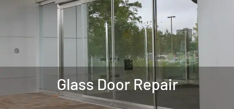  Glass Door Repair 